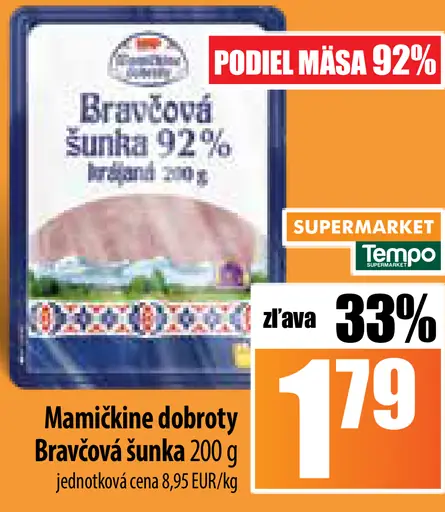 Mamičkiné dobroty Bravčová šunka