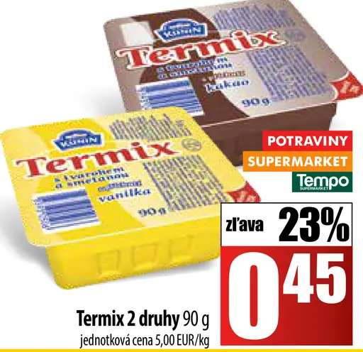 Termix 2 druhy