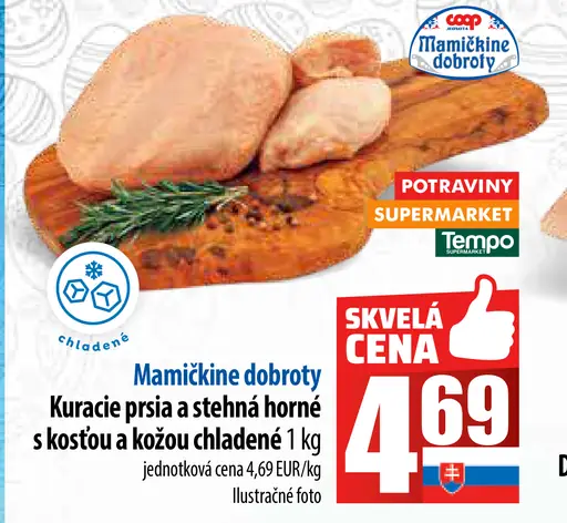 Mamkine dobroty Kuracie prsia a stehná horné s kosťou a kožou chladené