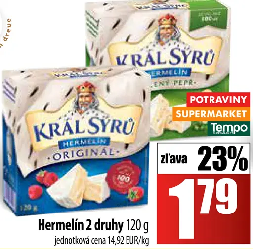 Kráľ Syrov Hermelín 2 druhy