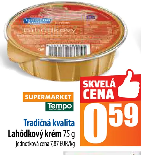 Supermarket Tempo Tradičná kvalita Lahôdkový krém