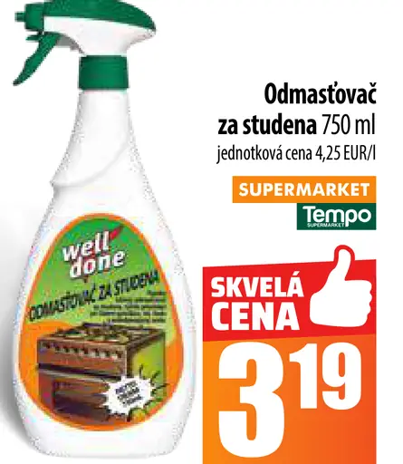 Well Done Odmasťovač za studena
