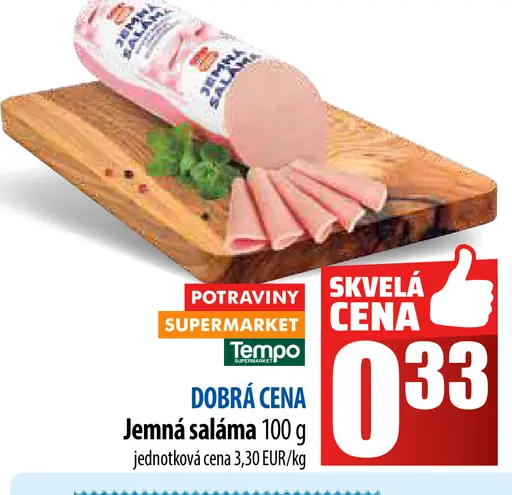 Dobrá cena Jemná saláma