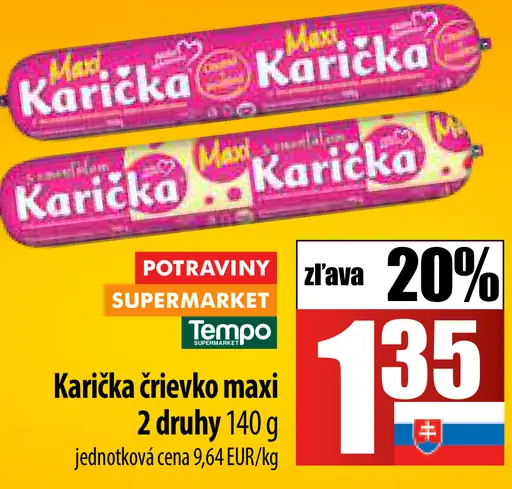 Karička črievko maxi 2 druhy