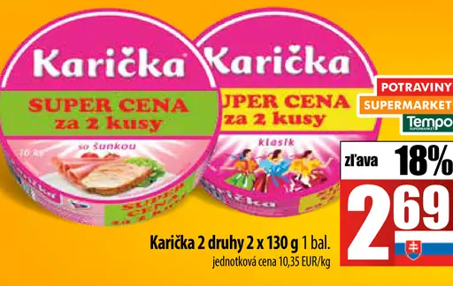 Karička Na šunku - Klasik