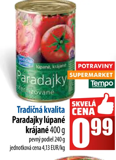 Tradičná kvalita Paradajky lúpané krájané