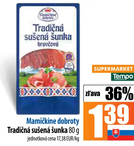 Mamičkine dobroty Tradičná sušená šunka