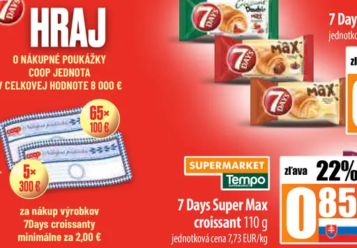 7 Days Super Max croissant
