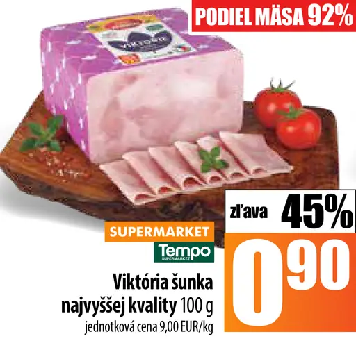 Viktória šunka najvyššej kvality