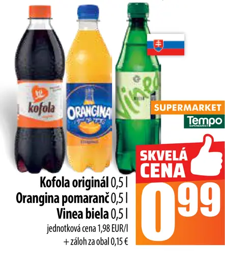 Kofola originál / Orangina pomaranč / Vinea biela