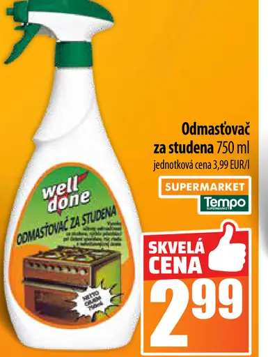 Well Done Odmasťovač za studena