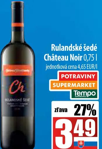 Château Noir Rulandské šedé