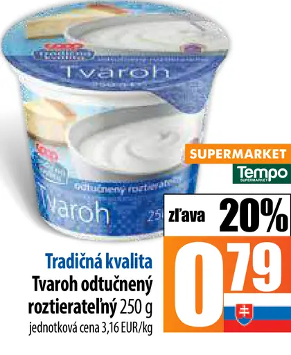 Tradičná kvalita Tvaroh odtučnený roztierateľný