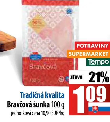 Tempo Tradičná kvalita Bravčová šunka