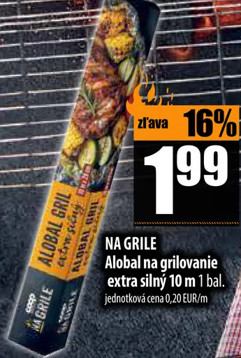 Alobal na grilovanie extra silný