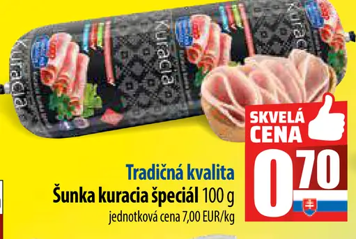 Tradičná kvalita Šunka kuracia špeciál