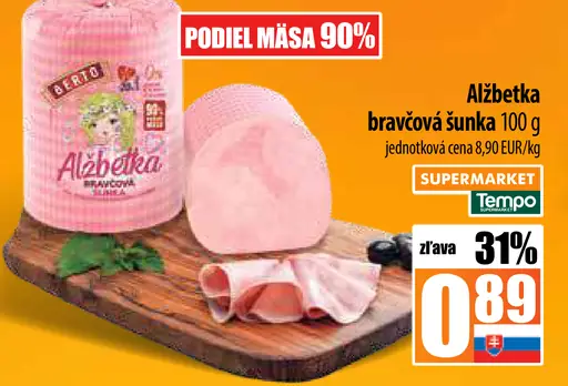 Alžbetka bravčová šunka
