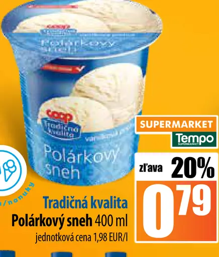 Tradíčná kvalita Polárkový sneh