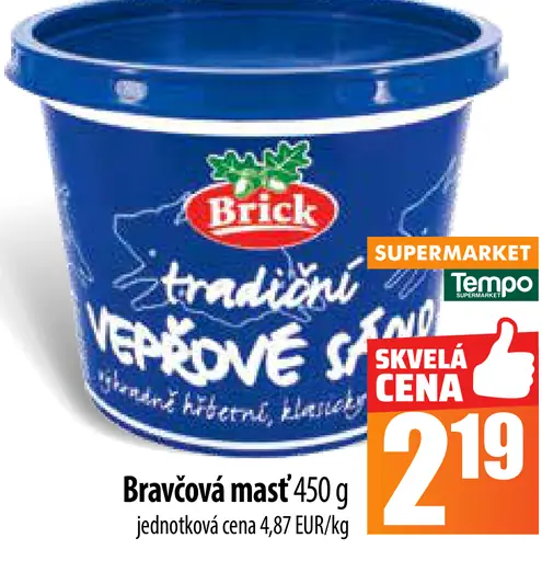 Brick Tradičné Bravčová masť