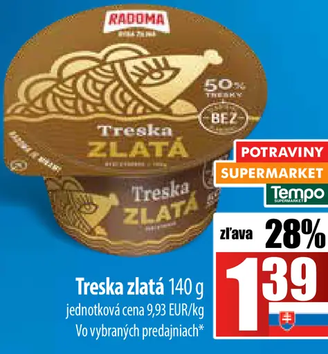 Radoma Treska zlatá