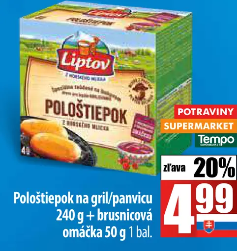 Liptov Pološtiepok na gril/panvicu + brusnicová omáčka