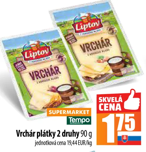 Liptov Liptov Vrchár plátky