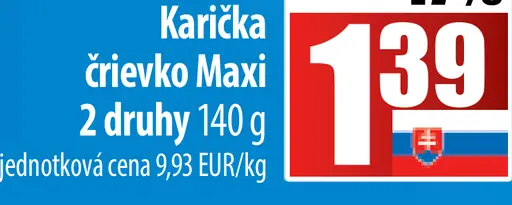 Karička črievko Maxi s ementálom