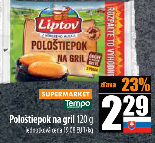 Pološtiepok na gril Liptov
