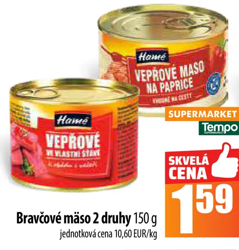 Hame Bravčové mäso 2 druhy