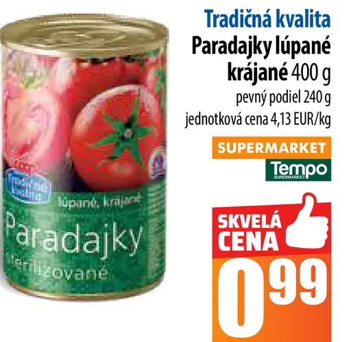 Tradičná kvalita Paradajky lúpané krájané