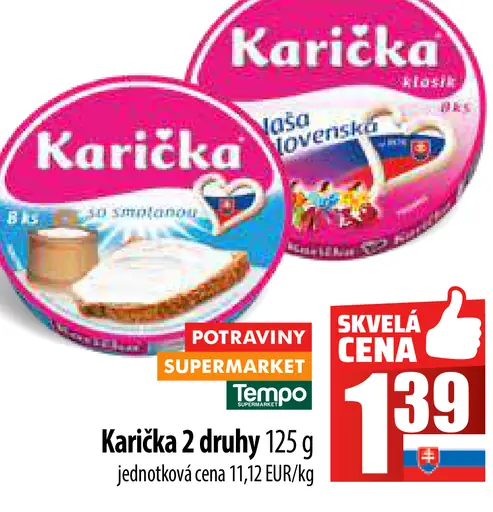 Karička 2 druhy