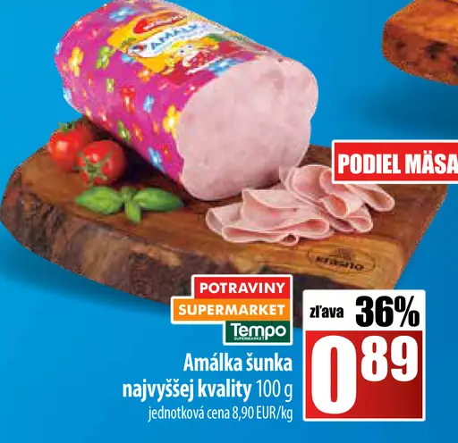 Amálka šunka najvyššej kvality