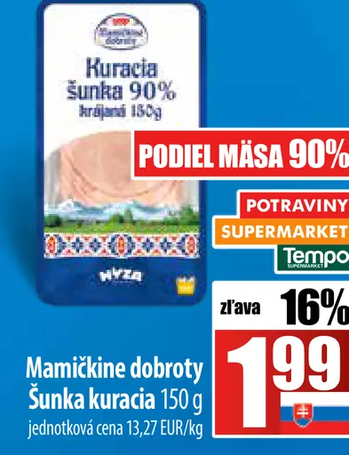 Mamkine dobroty Kuracia šunka