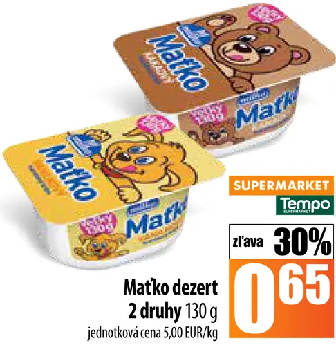 Mattko dezert 2 druhy