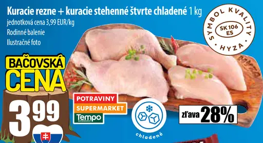Kuracie rezne + kuracie stehnenné štvrté chladené