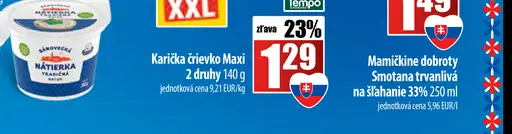 Karička črievko maxi 2 druhy