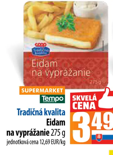 Tradičná kvalita Eidam na vyprážanie