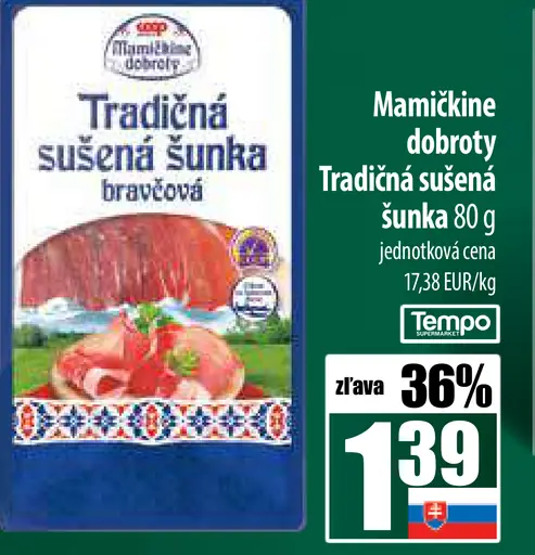 Mamičkine dobroty Tradičná sušená šunka