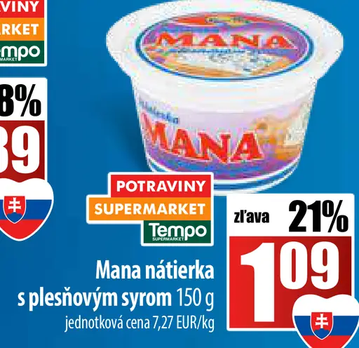 Mana Nátierka s plesňovým syrom