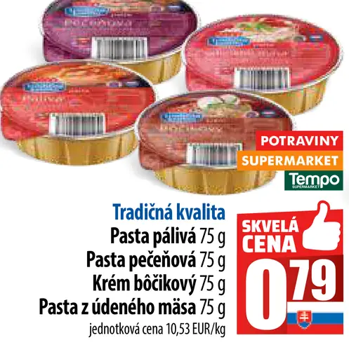 Pasta pálivá, Pasta pečeňová, Krém bôčikový, Pasta z údeného mäsa