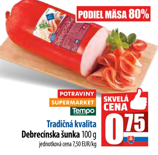 Tradičná kvalita Debrecínska šunka