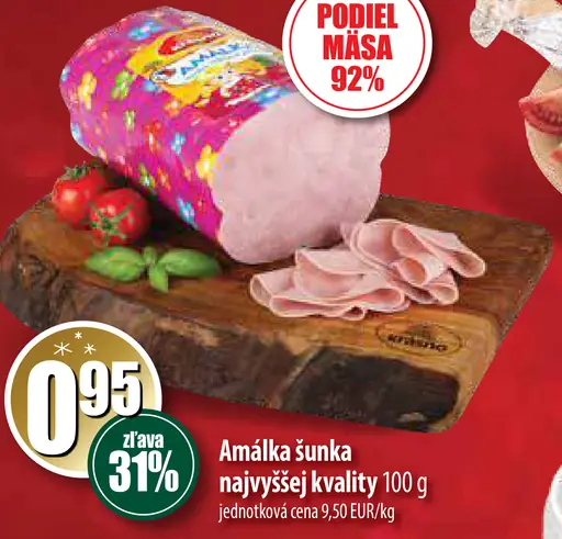 Amálka šunka najvyššej kvality