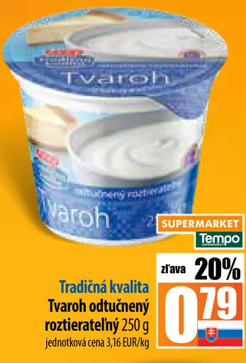 Tradičná kvalita Tvaroh odtučnený roztierateľný