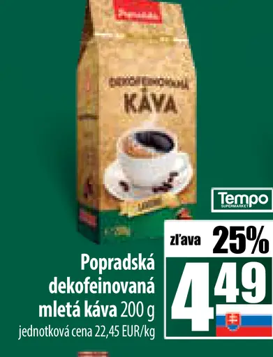 Popradská Dekofeínovaná pražená mletá káva