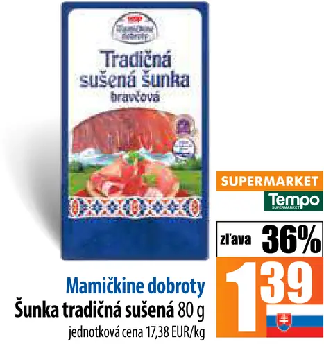 Mamičkine dobroty Tradičná sušená šunka