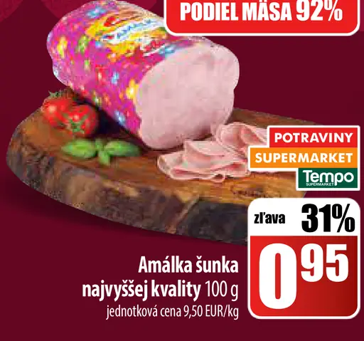 Amálka šunka najvyššej kvality