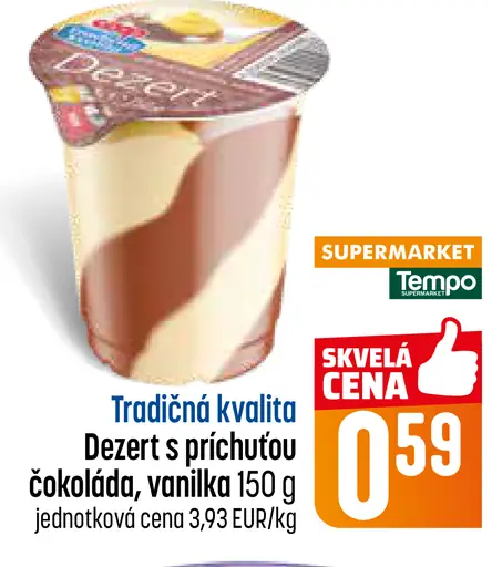 Tradičná kvalita Dezert s príchuťou čokoláda, vanilka