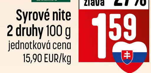 Syrové nite 2 druhy