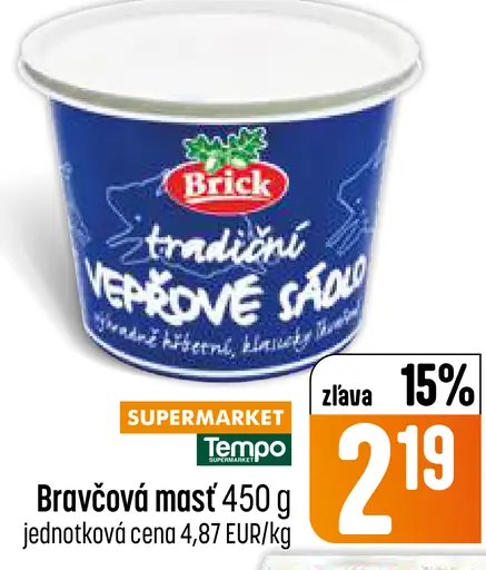 Brick Tradičné Bravčová masť