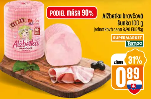 Alžbetka bravčová šunka